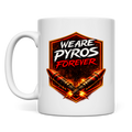 PYROS FOREVER TASSE